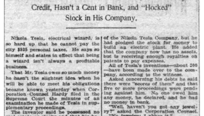 Preview of Tesla No Money Wizard; Swamped by Debts, He Vows article