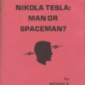 Nikola Tesla - Man or Spaceman - Front cover