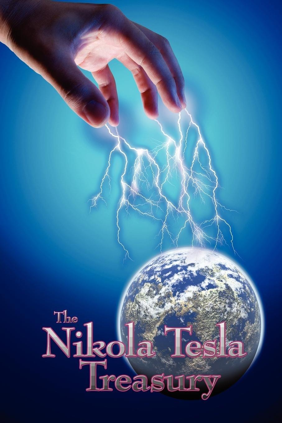 The Nikola Tesla Treasury - Front Cover.